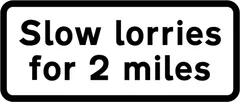 Distance over which slow moving vehicles likely to be encountered ahead — UK road sign